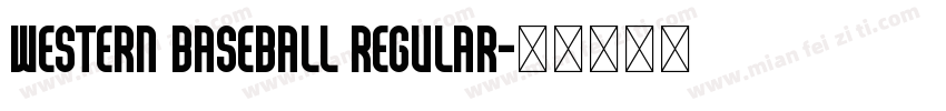 Western Baseball Regular字体转换